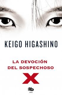 DEVOCIÓN DEL SOSPECHOSO X, LA | 9788498727654 | HIGASHINO, KEIGO | Llibreria L'Illa - Llibreria Online de Mollet - Comprar llibres online