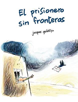 PRISIONERO SIN FRONTERAS, EL | 9788491451570 | GOLDSTYN, JACQUES
