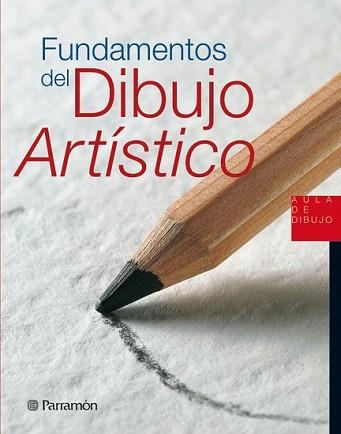 FUNDAMENTOS DEL DIBUJO ARTISTICO | 9788434224780 | EQUIPO PARRAMON/MARTÍN ROIG, GABRIEL