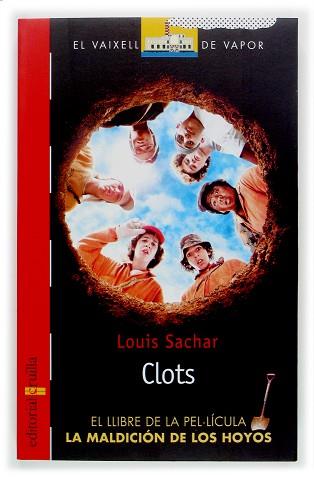 CLOTS | 9788466106870 | SACHAR, LOUIS | Llibreria L'Illa - Llibreria Online de Mollet - Comprar llibres online