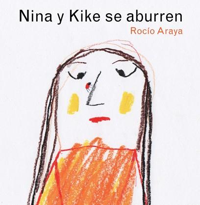 NINA Y KIKE SE ABURREN | 9788494755514 | Llibreria L'Illa - Llibreria Online de Mollet - Comprar llibres online