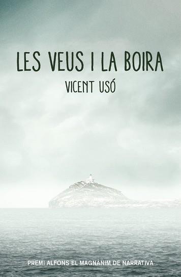 VEUS I LA BOIRA, LES | 9788490265512 | USÓ I MEZQUITA, VICENT | Llibreria L'Illa - Llibreria Online de Mollet - Comprar llibres online