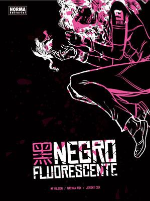 NEGRO FLUORESCENTE | 9788467906332 | COX, JEROMY | Llibreria L'Illa - Llibreria Online de Mollet - Comprar llibres online