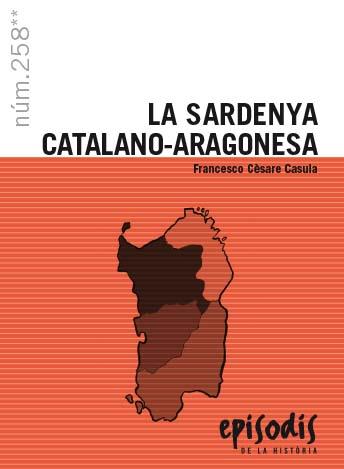 SARDENYA CATALANO-ARAGONESA, LA | 9788423209026 | CASULLA, FRANCESCO CÈSARE | Llibreria L'Illa - Llibreria Online de Mollet - Comprar llibres online