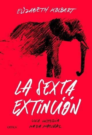 SEXTA EXTINCIÓN, LA | 9788491991649 | KOLBERT, ELIZABETH | Llibreria L'Illa - Llibreria Online de Mollet - Comprar llibres online