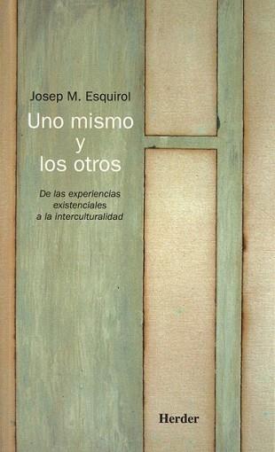 UNO MISMO Y LOS OTROS | 9788425424403 | ESQUIROL, JOSEP M. | Llibreria L'Illa - Llibreria Online de Mollet - Comprar llibres online