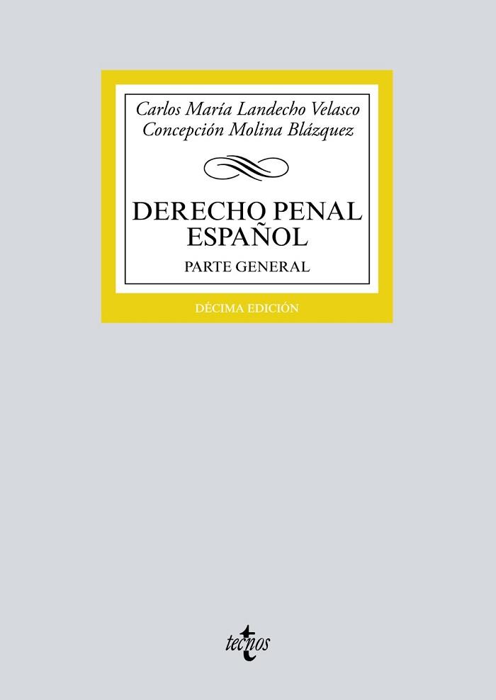 DERECHO PENAL ESPAÑOL | 9788430972197 | LANDECHO VELASCO, CARLOS MARÍA/MOLINA BLÁZQUEZ, CONCEPCIÓN | Llibreria L'Illa - Llibreria Online de Mollet - Comprar llibres online