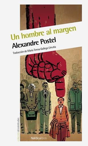 HOMBRE AL MARGEN, UN | 9788415717850 | POSTEL, ALEXANDRE | Llibreria L'Illa - Llibreria Online de Mollet - Comprar llibres online