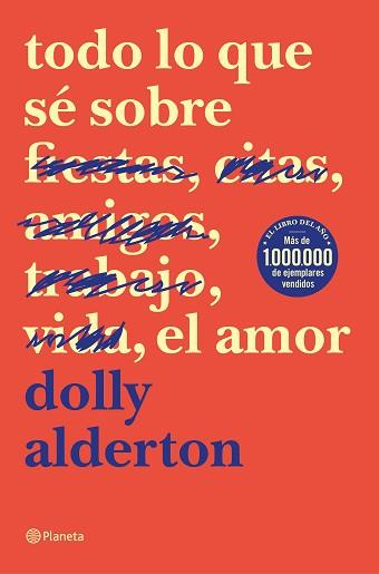 TODO LO QUE SÉ SOBRE EL AMOR | 9788408214359 | ALDERTON, DOLLY | Llibreria L'Illa - Llibreria Online de Mollet - Comprar llibres online