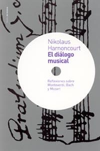 DIALOGO MUSICAL, EL | 9788449313929 | HARNONCOURT, NIKOLAUS | Llibreria L'Illa - Llibreria Online de Mollet - Comprar llibres online