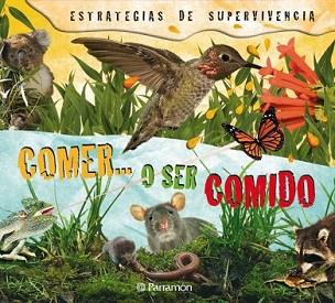 COMER...O SER COMIDO (ESTRATEGIAS DE SUPERVIVENCIA | 9788434234239 | BARRES MANUEL, JOSEP MARIA | Llibreria L'Illa - Llibreria Online de Mollet - Comprar llibres online