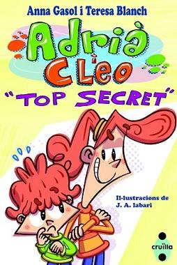 "TOP SECRET" | 9788466136211 | BLANCH GASOL, TERESA/GASOL TRULLOLS, ANNA | Llibreria L'Illa - Llibreria Online de Mollet - Comprar llibres online