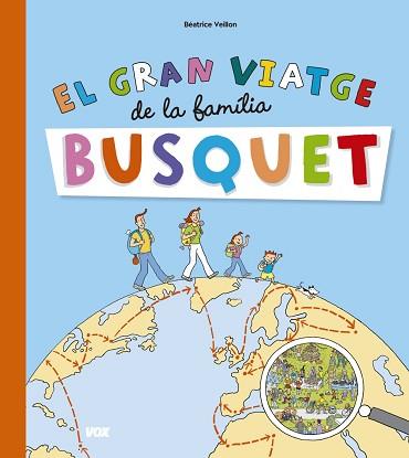 GRAN VIATGE DE LA FAMILIA BUSQUET, EL | 9788499742151 | VEILLON, BÉATRICE | Llibreria L'Illa - Llibreria Online de Mollet - Comprar llibres online