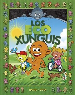 ECO XUNGUIS, LOS (N.15) | 9788466640879 | RAMIS, J.C. Y CERA, J./CERA BARRIOS, JOAQUIN | Llibreria L'Illa - Llibreria Online de Mollet - Comprar llibres online