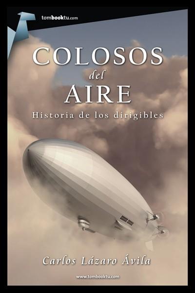 COLOSOS DEL AIRE | 9788415747345 | LÁZARO, CARLOS | Llibreria L'Illa - Llibreria Online de Mollet - Comprar llibres online