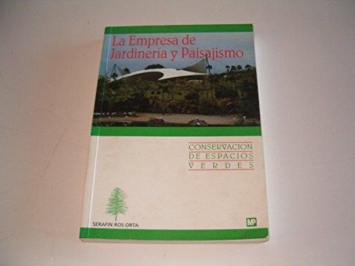 EMPRESA DE JARDINERIA Y PAISAJISMO,LA | 9788471145994 | ROS ORTA,SERAFIN | Llibreria L'Illa - Llibreria Online de Mollet - Comprar llibres online