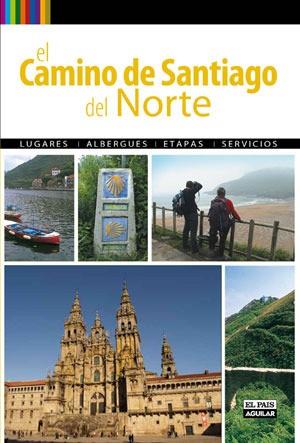 CAMINO DE SANTIAGO DEL NORTE, EL | 9788403508644 | NADAL, PACO