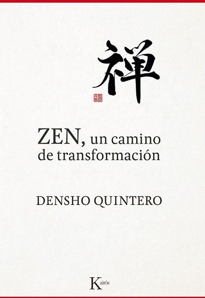 ZEN UN CAMINO DE TRANSFORMACIÓN | 9788499884868 | QUINTERO, DENSHO | Llibreria L'Illa - Llibreria Online de Mollet - Comprar llibres online