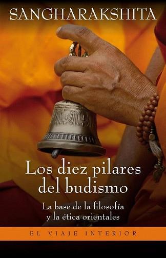 DIEZ PILARES DEL BUDISMO, LOS | 9788497545624 | SANGHARAKSHITA | Llibreria L'Illa - Llibreria Online de Mollet - Comprar llibres online