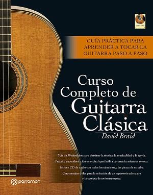 CURSO COMPLETO DE GUITARRA CLASICA | 9788434227347 | BRAID, DAVID | Llibreria L'Illa - Llibreria Online de Mollet - Comprar llibres online