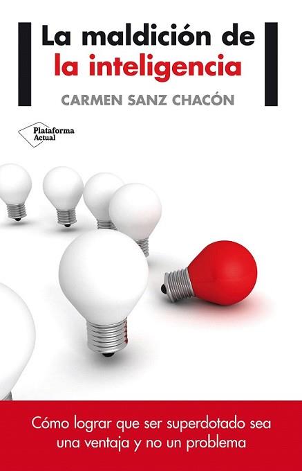 MALDICIÓN DE LA INTELIGENCIA, LA | 9788416096824 | SANZ CHACÓN, CARMEN | Llibreria L'Illa - Llibreria Online de Mollet - Comprar llibres online