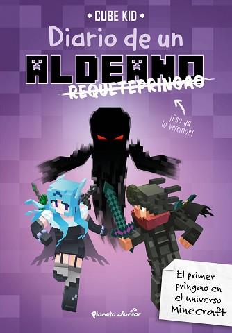 DIARIO DE UN ALDEANO REQUETEPRINGAO | 9788408217909 | CUBE KID | Llibreria L'Illa - Llibreria Online de Mollet - Comprar llibres online