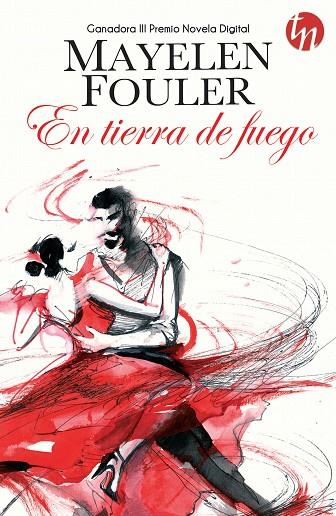 EN TIERRA DE FUEGO | 9788468761633 | FOULER, MAYELEN | Llibreria L'Illa - Llibreria Online de Mollet - Comprar llibres online