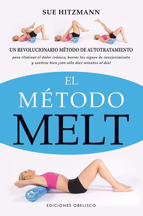 MÉTODO MELT, EL | 9788416192175 | HITZMANN, SUE | Llibreria L'Illa - Llibreria Online de Mollet - Comprar llibres online