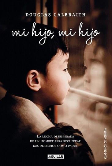 MI HIJO MI HIJO | 9788403012257 | GALBRAITH, DOUGLAS | Llibreria L'Illa - Llibreria Online de Mollet - Comprar llibres online