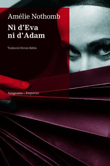 NI D´EVA NI D´ADAM | 9788497873918 | NOTHOMB, AMELIE | Llibreria L'Illa - Llibreria Online de Mollet - Comprar llibres online