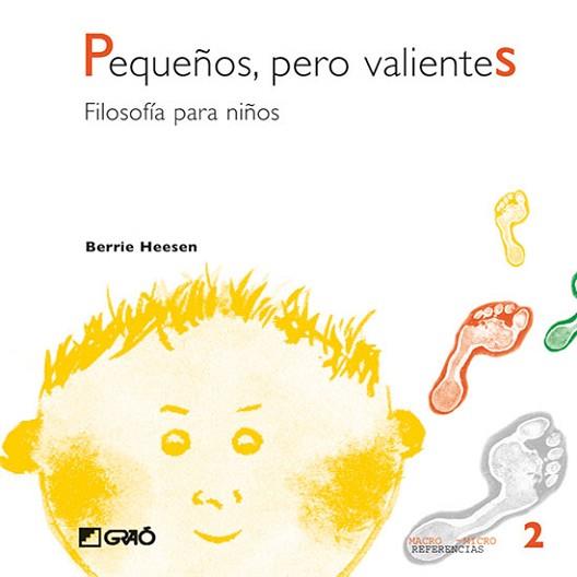 PEQUEÑOS PERO VALIENTES | 9788478273379 | HEESEN, BERRIE | Llibreria L'Illa - Llibreria Online de Mollet - Comprar llibres online