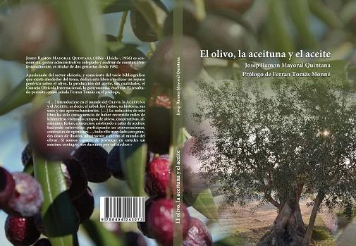 EL OLIVO, LA ACEITUNA Y EL ACEITE | 9788494243073 | MAYORAL QUINTANA, JOSEP RAMON | Llibreria L'Illa - Llibreria Online de Mollet - Comprar llibres online