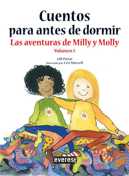 CUENTOS PARA ANTES DE DORMIR. LAS AVENTURAS DE MILLY, MOLLY. | 9788444145747 | GILL PITTAR | Llibreria L'Illa - Llibreria Online de Mollet - Comprar llibres online