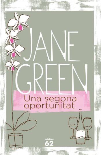 SEGONA OPORTUNITAT, UNA | 9788429761962 | GREEN, JANE | Llibreria L'Illa - Llibreria Online de Mollet - Comprar llibres online