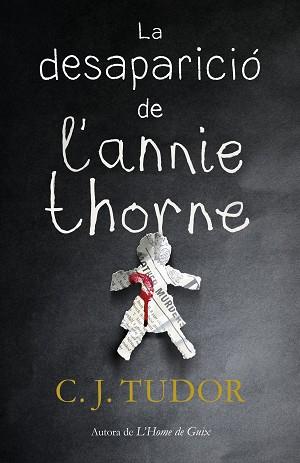 DESAPARICIÓ DE L'ANNIE THORNE, LA | 9788417627157 | TUDOR, C.J. | Llibreria L'Illa - Llibreria Online de Mollet - Comprar llibres online