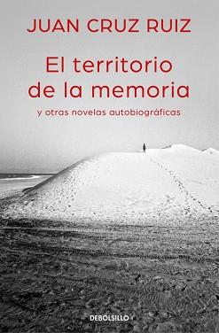 TERRITORIO DE LA MEMORIA Y OTRAS NOVELAS AUTOBIOGRÁFICAS, EL | 9788466335003 | CRUZ, JUAN | Llibreria L'Illa - Llibreria Online de Mollet - Comprar llibres online