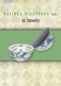 TIEMPO, EL | 9788483233429 | RIDDERBOS (ED.), KATINKA | Llibreria L'Illa - Llibreria Online de Mollet - Comprar llibres online