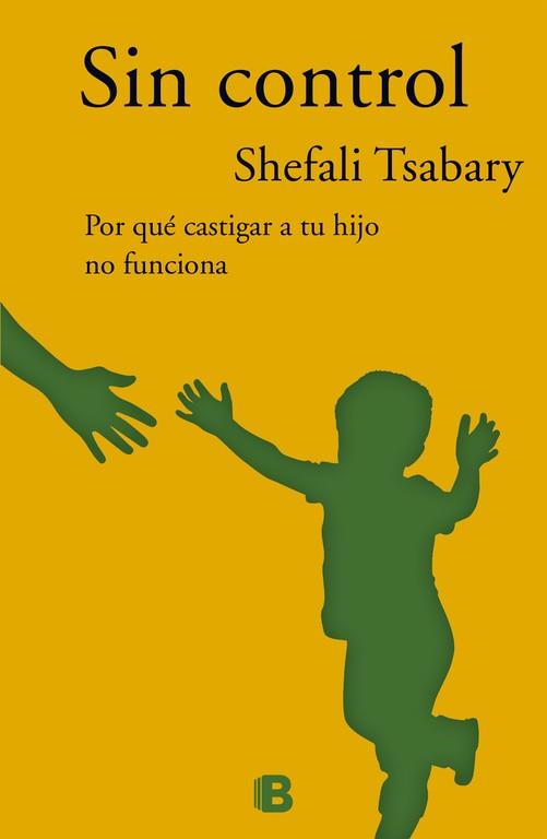 SIN CONTROL | 9788466658225 | TSABARY, SHEFALI | Llibreria L'Illa - Llibreria Online de Mollet - Comprar llibres online