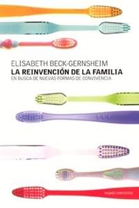 REINVENCION DE LA FAMILIA, LA | 9788449314100 | BECK-GERNSHEIM, ELISABETH | Llibreria L'Illa - Llibreria Online de Mollet - Comprar llibres online