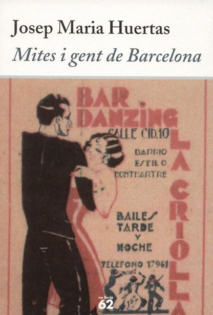 MITES I GENT DE BARCELONA | 9788429758771 | HUERTAS, JOSEP MARIA | Llibreria L'Illa - Llibreria Online de Mollet - Comprar llibres online