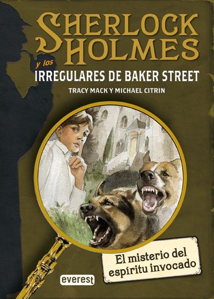 SHERLOCK HOLMES Y LOS IRREGULARES DE BAKER STREET | 9788424178468 | MICHAEL CITRIN/TRACY MACK | Llibreria L'Illa - Llibreria Online de Mollet - Comprar llibres online