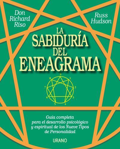 SABIDURÍA DEL ENEAGRAMA, LA | 9788479537999 | RISO, DON RICHARD/HUDSON, RUSS | Llibreria L'Illa - Llibreria Online de Mollet - Comprar llibres online