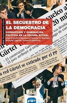 SECUESTRO DE LA DEMOCRACIA, EL | 9788446034070 | PIQUERAS/MARTINEZ/LAGUNA/ALAMINOS | Llibreria L'Illa - Llibreria Online de Mollet - Comprar llibres online