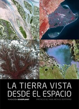 TIERRA VISTA DESDE EL ESPACIO, LA | 9788415888116 | Llibreria L'Illa - Llibreria Online de Mollet - Comprar llibres online