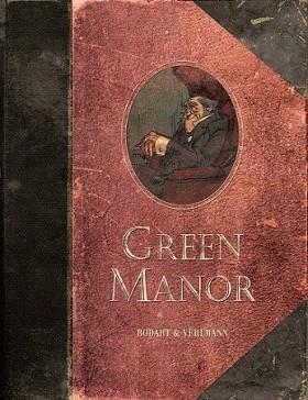 GREEN MANOR | 9788492902583 | VEHLMANN, FABIEN / BODART, DENIS | Llibreria L'Illa - Llibreria Online de Mollet - Comprar llibres online