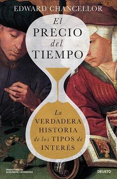 PRECIO DEL TIEMPO, EL | 9788423437146 | CHANCELLOR, EDWARD | Llibreria L'Illa - Llibreria Online de Mollet - Comprar llibres online