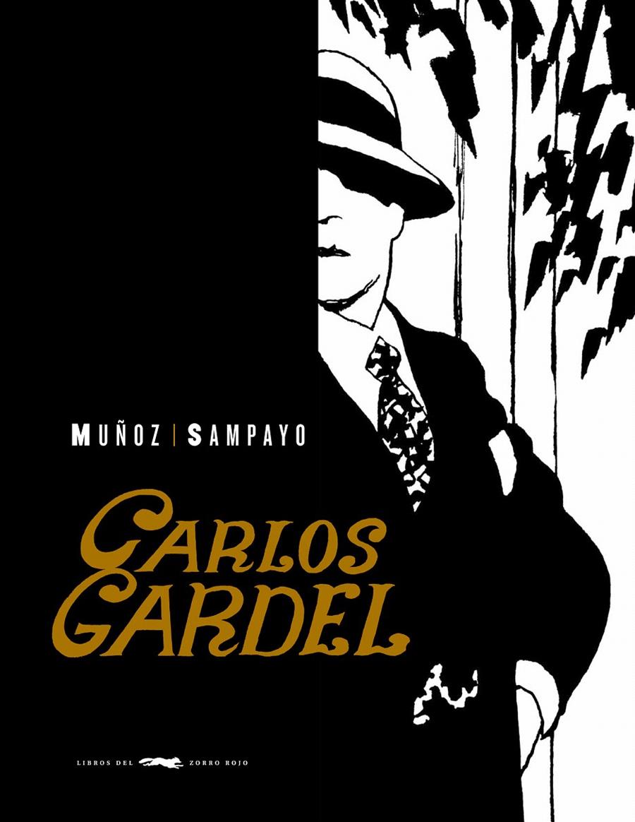 GARDEL. LA VOZ DEL RIO DE LA PLATA | 9788492412754 | SAMPAYO, CARLOS | Llibreria L'Illa - Llibreria Online de Mollet - Comprar llibres online