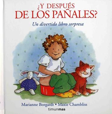 Y DESPUES DE LOS PAÑALES? | 9788448012083 | BORGARDT,MARIANNE | Llibreria L'Illa - Llibreria Online de Mollet - Comprar llibres online