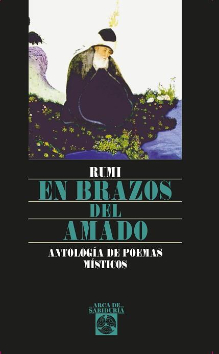 EN BRAZOS DEL AMADO | 9788441404076 | RUMI, JALALUDDIN | Llibreria L'Illa - Llibreria Online de Mollet - Comprar llibres online