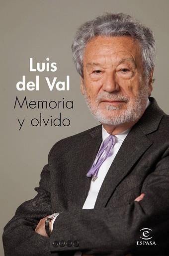 MEMORIA Y OLVIDO | 9788467059779 | VAL, LUIS DEL | Llibreria L'Illa - Llibreria Online de Mollet - Comprar llibres online